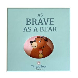 Threadbear brave as a bear rag book